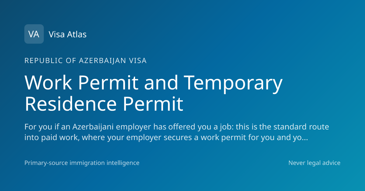 Work Permit and Temporary Residence Permit — Republic of Azerbaijan ...