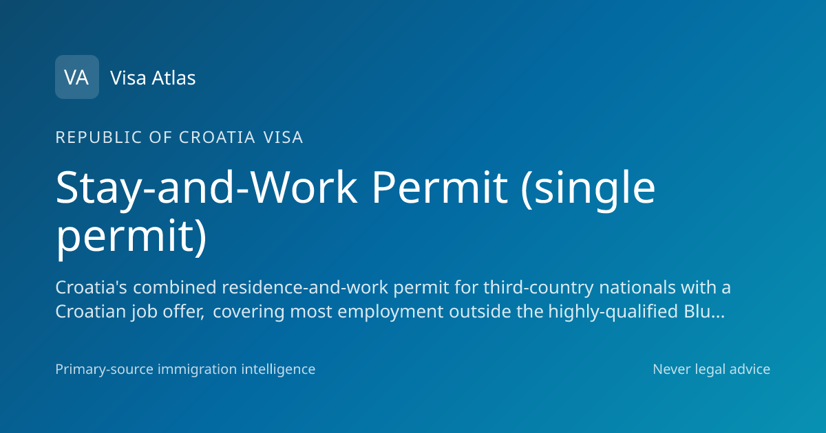Stay-and-Work Permit (single permit) — Republic of Croatia (2026 guide ...