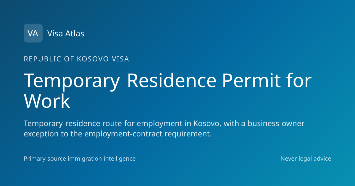 Temporary Residence Permit for Work — Republic of Kosovo (2026 guide ...