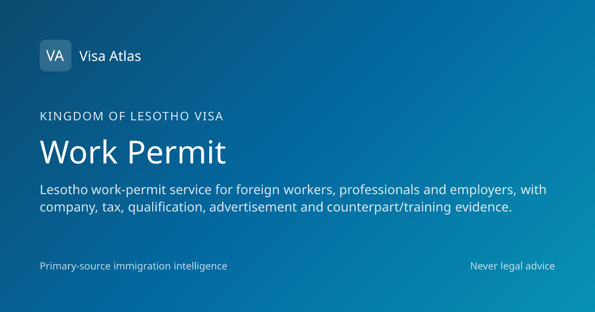 Work Permit — Kingdom of Lesotho (2026 guide) · Visa Atlas